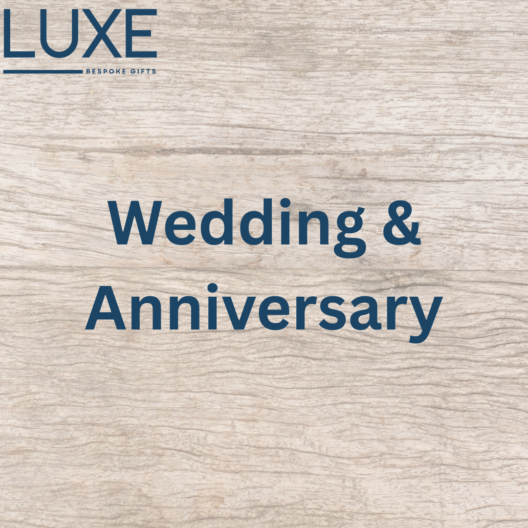Wedding & Anniversary Gifts