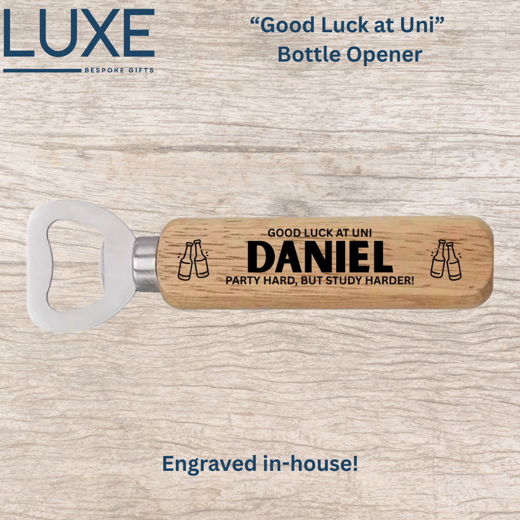 Personalised "Good Luck at Uni" Bottle Opener