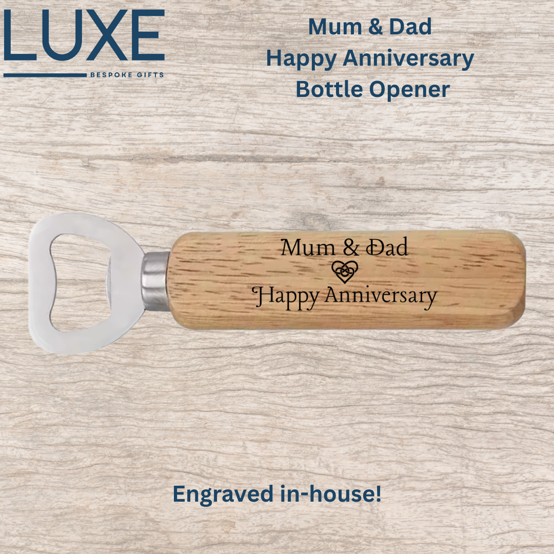 Mum & Dad Happy Anniversary Bottle Opener